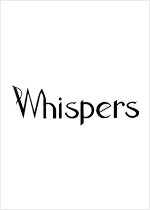 Whispers