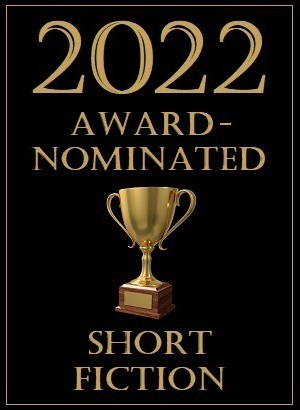 Award-Nominated Short Fiction Read in 2022