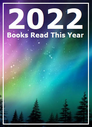 Books Read This Year: 2022