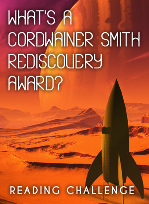 What's A Cordwainer Smith Rediscovery Award?