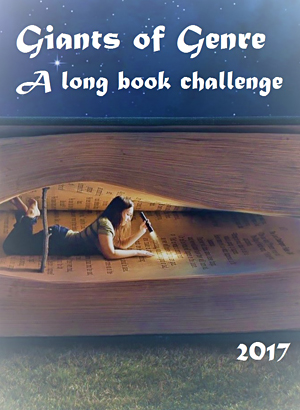 Giants of Genre: A Long Book Challenge 2017