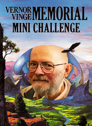 Vernor Vinge Memorial Mini Challenge
