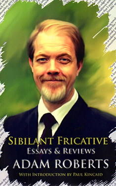 Sibilant Fricative:  Essays and Reviews