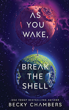 As You Wake, Break the Shell:  A Novel