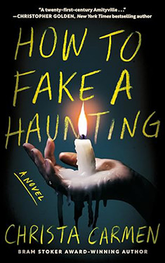 How to Fake a Haunting