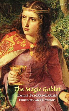 The Magic Goblet:  A Swedish Tale