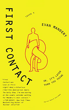 First Contact: Or, It's Later Than You Think