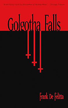 Golgotha Falls:  An Assault on the Fourth Dimenion