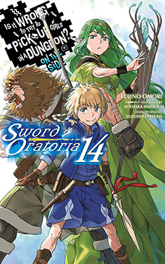 Is It Wrong to Try to Pick Up Girls in a Dungeon? On the Side: Sword Oratoria, Vol. 14