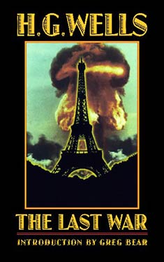 The Last War: A World Set Free