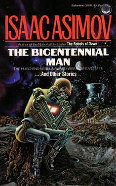 The Bicentennial Man and Other Stories