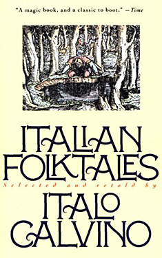 Italian Folktales: Selected and Retold by Italo Calvino