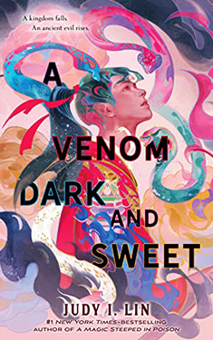 A Venom Dark and Sweet