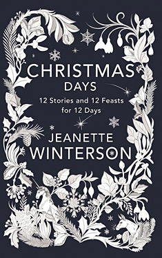 Christmas Days:  12 Stories and 12 Feasts for 12 Days