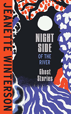 Night Side of the River:  Ghost Stories 