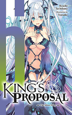 King's Proposal, Vol. 6: The Silver Fairy