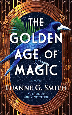 The Golden Age of Magic