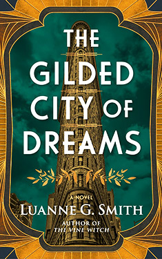 The Gilded City of Dreams