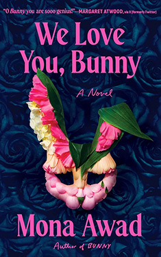 We Love You, Bunny:  A Novel
