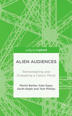 Alien Audiences:  Remembering and Evaluating a Classic Movie