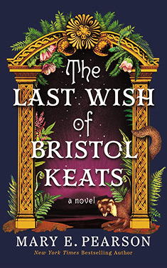The Last Wish of Bristol Keats