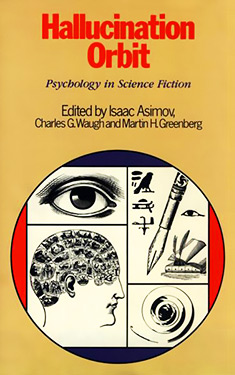 Hallucination Orbit:  Psychology in Science Fiction