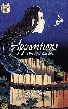 Apparitions:  Ghosts of Old Edo