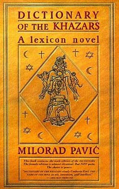 Dictionary of the Khazars:  A Lexicon Novel