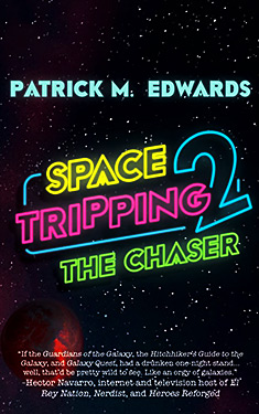 Space Tripping 2: The Chaser