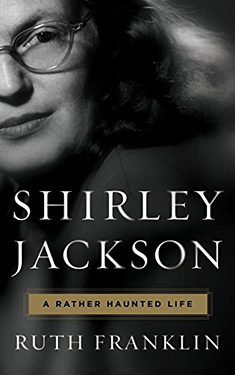 Shirley Jackson:  A Rather Haunted Life