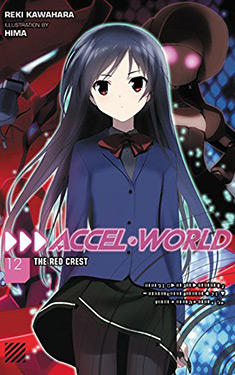 Accel World 12: The Red Crest