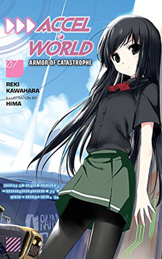 Accel World 7: Armor of Catastrophe