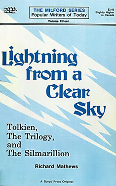 Lightning from a Clear Sky:  Tolkien, the Trilogy and the Silmarillion