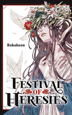 Festival of Heresies, Vol. 1