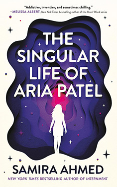 The Singular Life of Aria Patel
