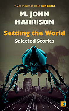 Settling the World: Selected Sories 1970-2020