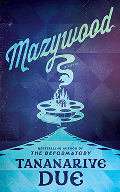 Mazywood:  A Novel
