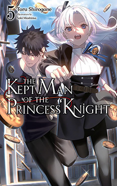The Kept Man of the Princess Knight, Vol. 5