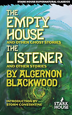 The Empty House and Other Ghost Stories / The Listener and Other Stories