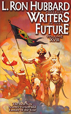 L. Ron Hubbard Presents Writers of the Future, Volume XVIII