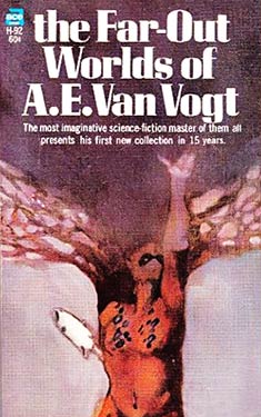 The Far-Out Worlds of A.E. Van Vogt