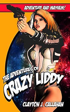 The Adventures of Crazy Liddy