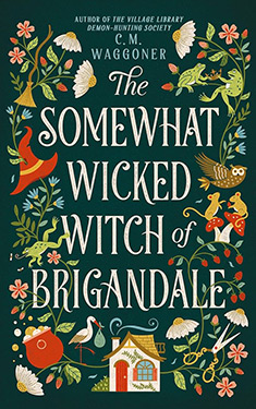 The Somewhat Wicked Witch of Brigandale