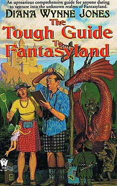 The Tough Guide to Fantasyland