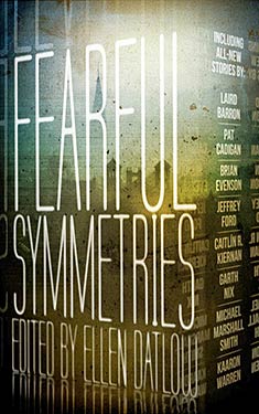 Fearful Symmetries