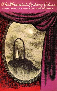 The Haunted Looking Glass:  Ghost Stories