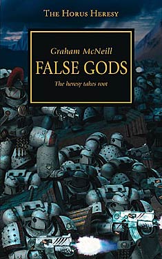 False Gods:  The heresy takes root