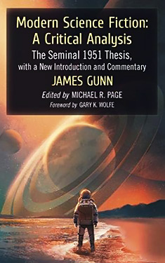 Modern Science Fiction: A Critical Analysis:  The Seminal 1951 Thesis with a New Introduction and Commentary