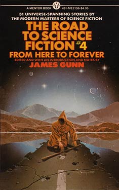 The Road to Science Fiction 4:  From Here to Forever