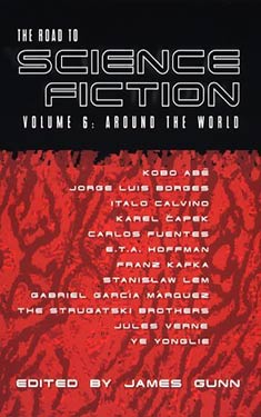 The Road to Science Fiction 6:  Around the World